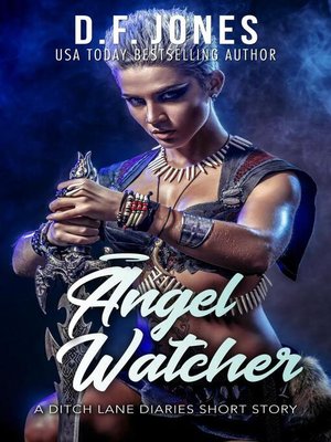 cover image of Angel Watcher (A Ditch Lane Diaries Short Story)